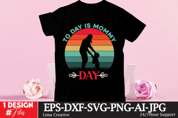 Download To Day is Mommmy Day - Premium Resources